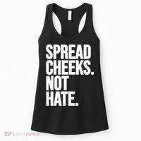 Spread Cheeks Not Hate Funny Gym Fitness And Workout Women's Tank Top thumb 0
