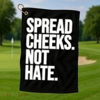 Spread Cheeks Not Hate Funny Gym Fitness And Workout Golf Towel thumb 1