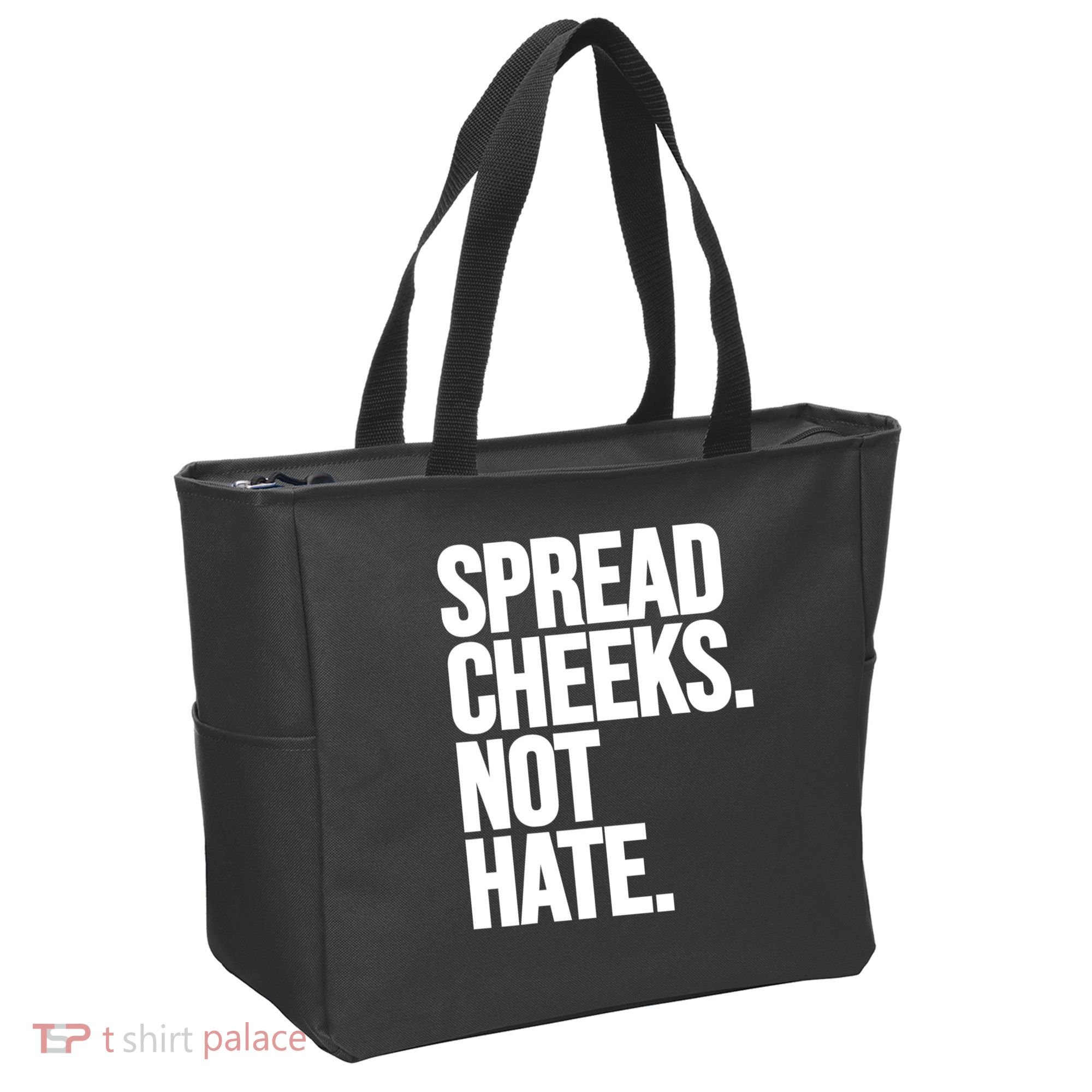 Spread Cheeks Not Hate Funny Gym Fitness And Workout Tote Bag