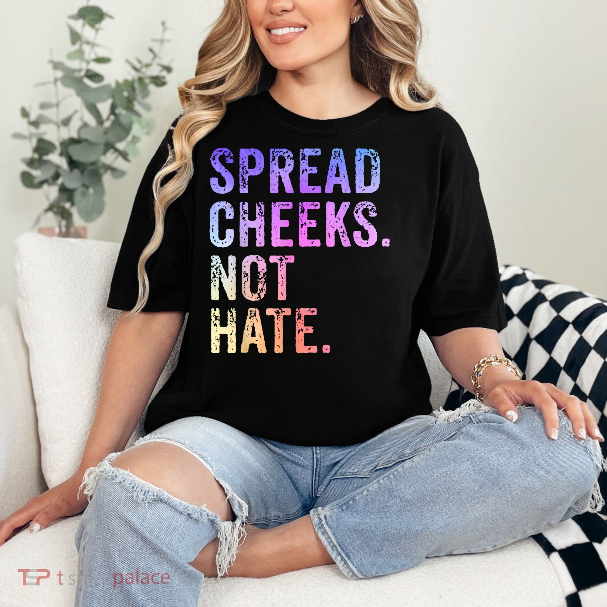 Spread Cheeks Not Hate Funny Comfort Colors T-Shirt