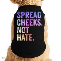 Spread Cheeks Not Hate Funny Doggie Tank thumb 0