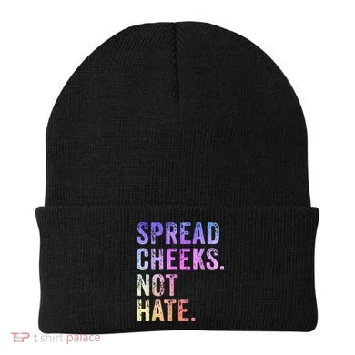 Spread Cheeks Not Hate Funny Beanie
