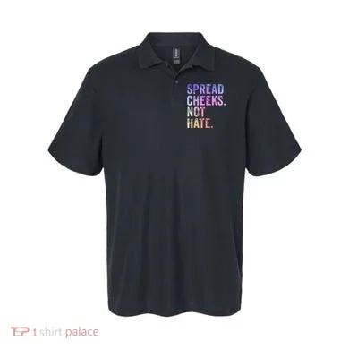 Spread Cheeks Not Hate Funny Polo