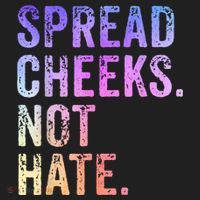 Spread Cheeks Not Hate Funny Tumbler thumb 3