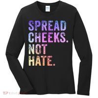 Spread Cheeks Not Hate Funny Women's Long Sleeve Shirt thumb 0