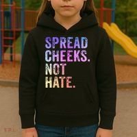 Spread Cheeks Not Hate Funny Kids Hoodie thumb 3