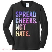 Spread Cheeks Not Hate Funny Kids Long Sleeve Shirt thumb 0