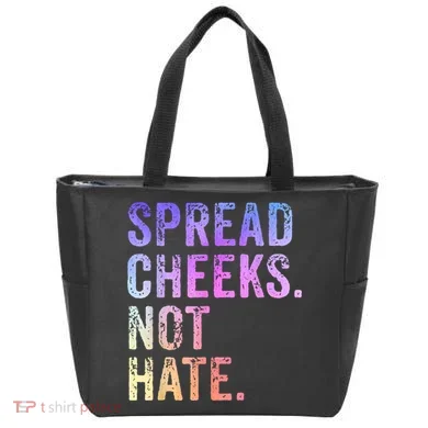 Spread Cheeks Not Hate Funny Tote Bag
