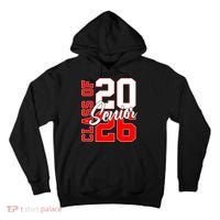 Senior Class Of 2026 Seniors School Graduation Tall Hoodie thumb 0