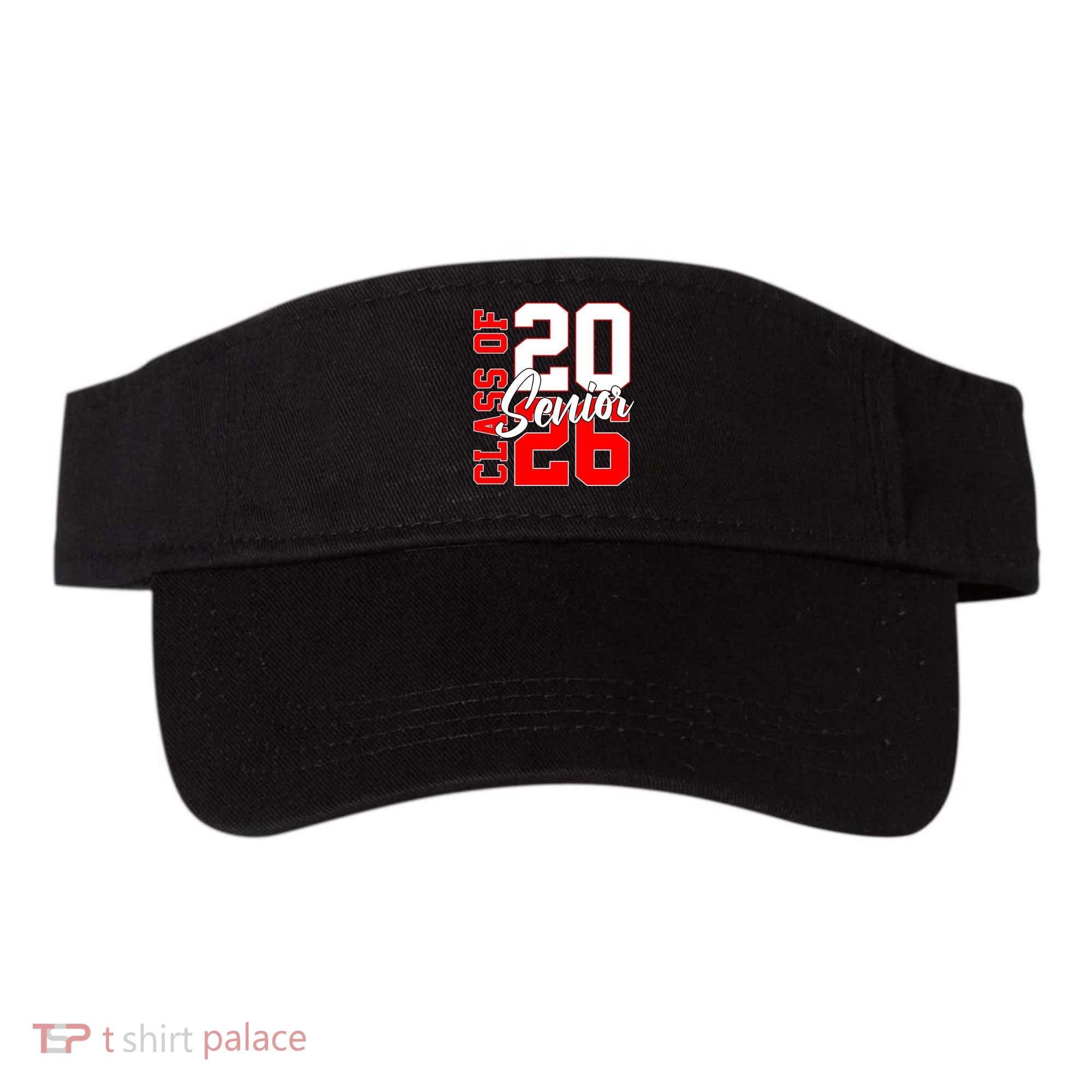 Senior Class Of 2026 Seniors School Graduation Visor