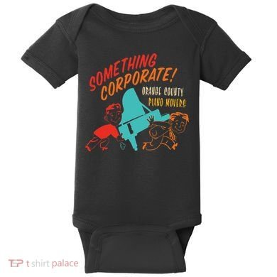 Something Corporate! Orange County Piano Mover Design Baby Bodysuit