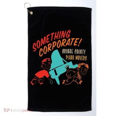Something Corporate! Orange County Piano Mover Design Golf Towel
