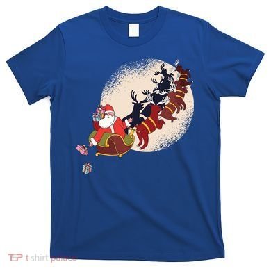 Santa Claus On Christmas Sleigh Pulled By Reindeer Gift T-Shirt