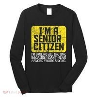 Senior Citizen Old People Hard Of Hearing Elderly Gift Long Sleeve Shirt thumb 0