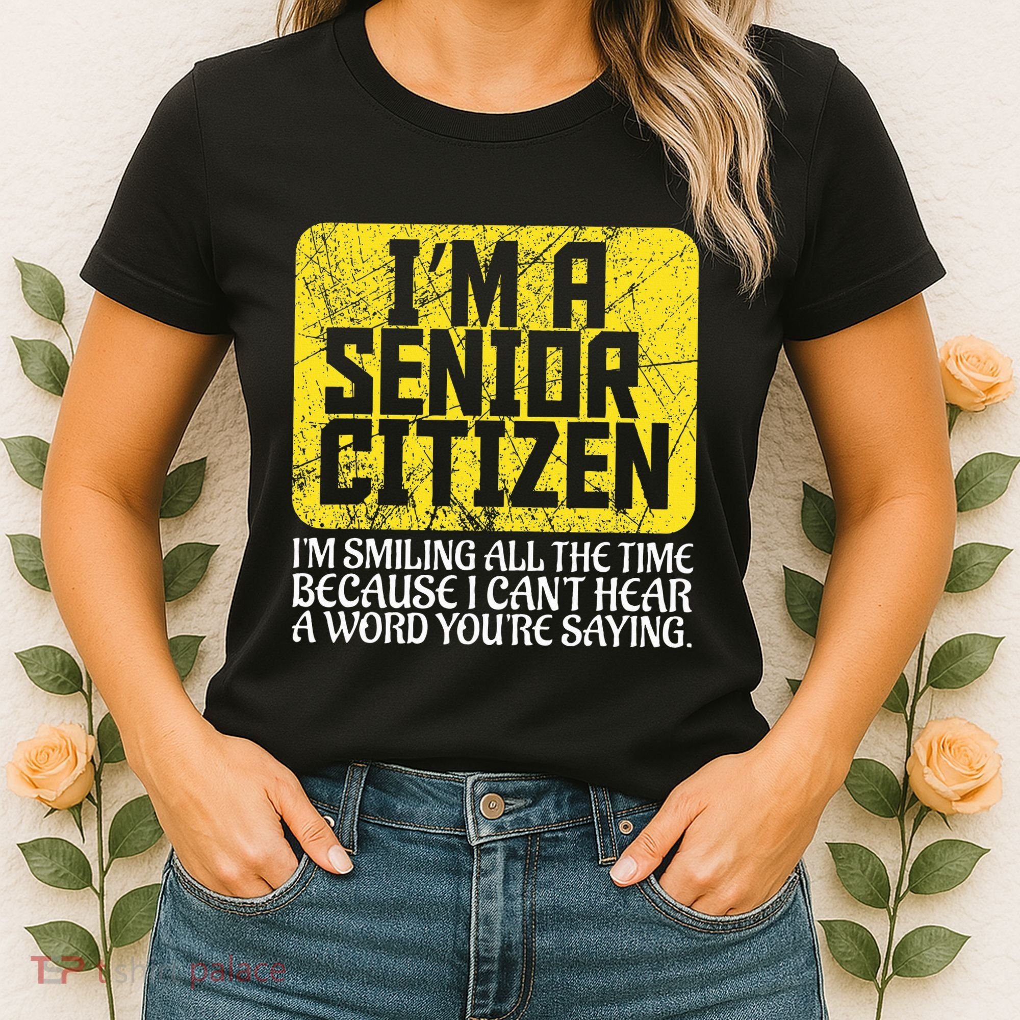 Senior Citizen Old People Hard Of Hearing Elderly Gift Women's T-Shirt