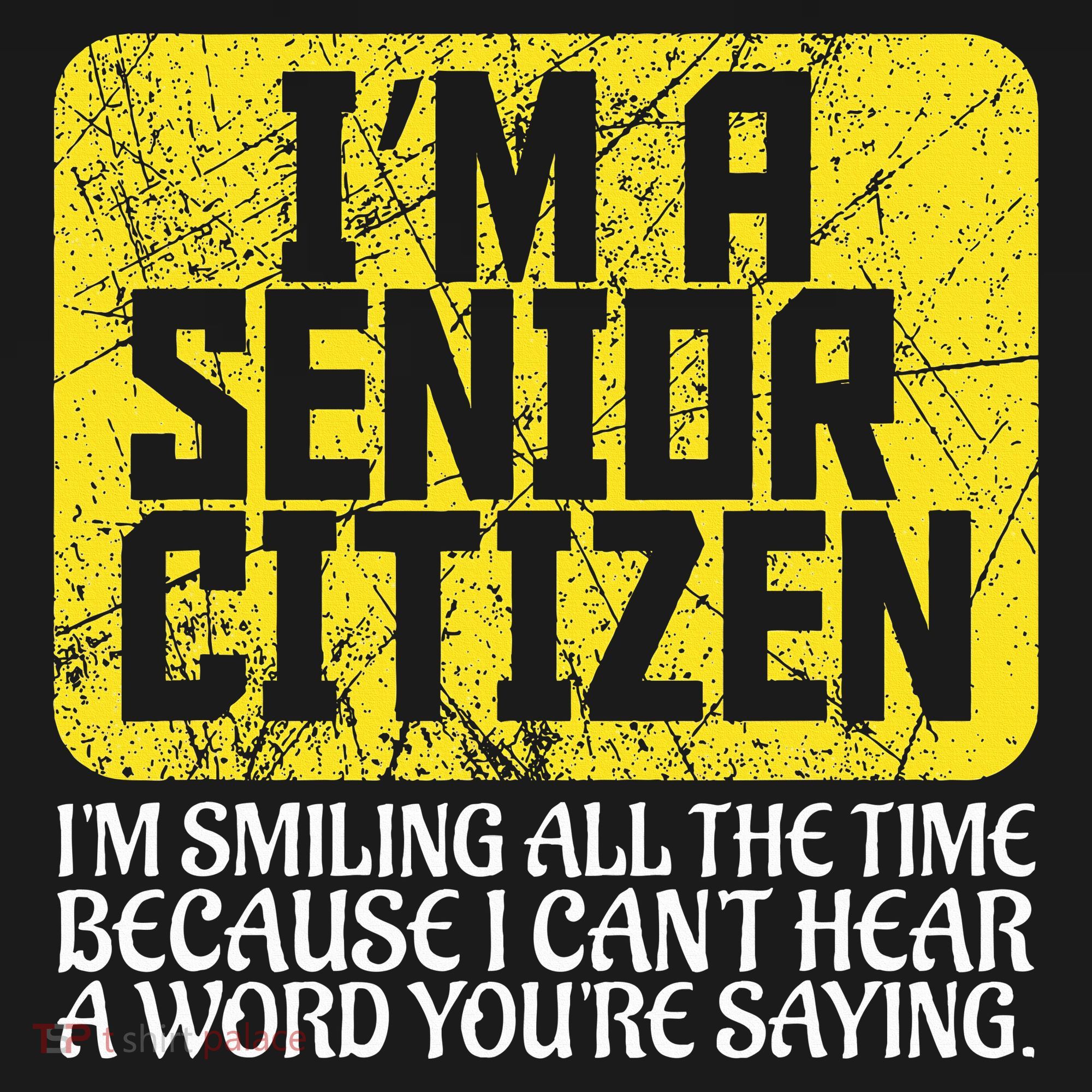 Senior Citizen Old People Hard Of Hearing Elderly Gift Women's T-Shirt
