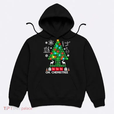 Science Christmas Oh Chemist Tree Chemistree Hoodie