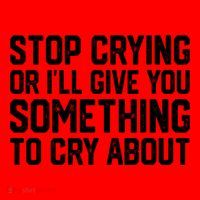 Stop Crying Or ILl Give You Something To Cry About Santa Hat thumb 1