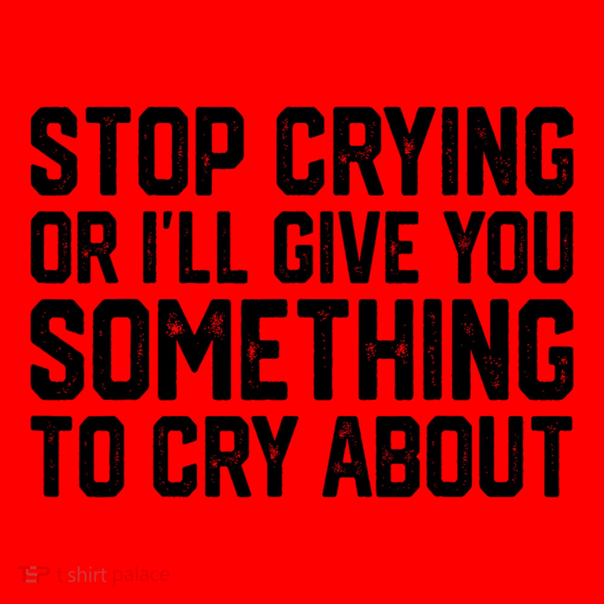 Stop Crying Or ILl Give You Something To Cry About Santa Hat