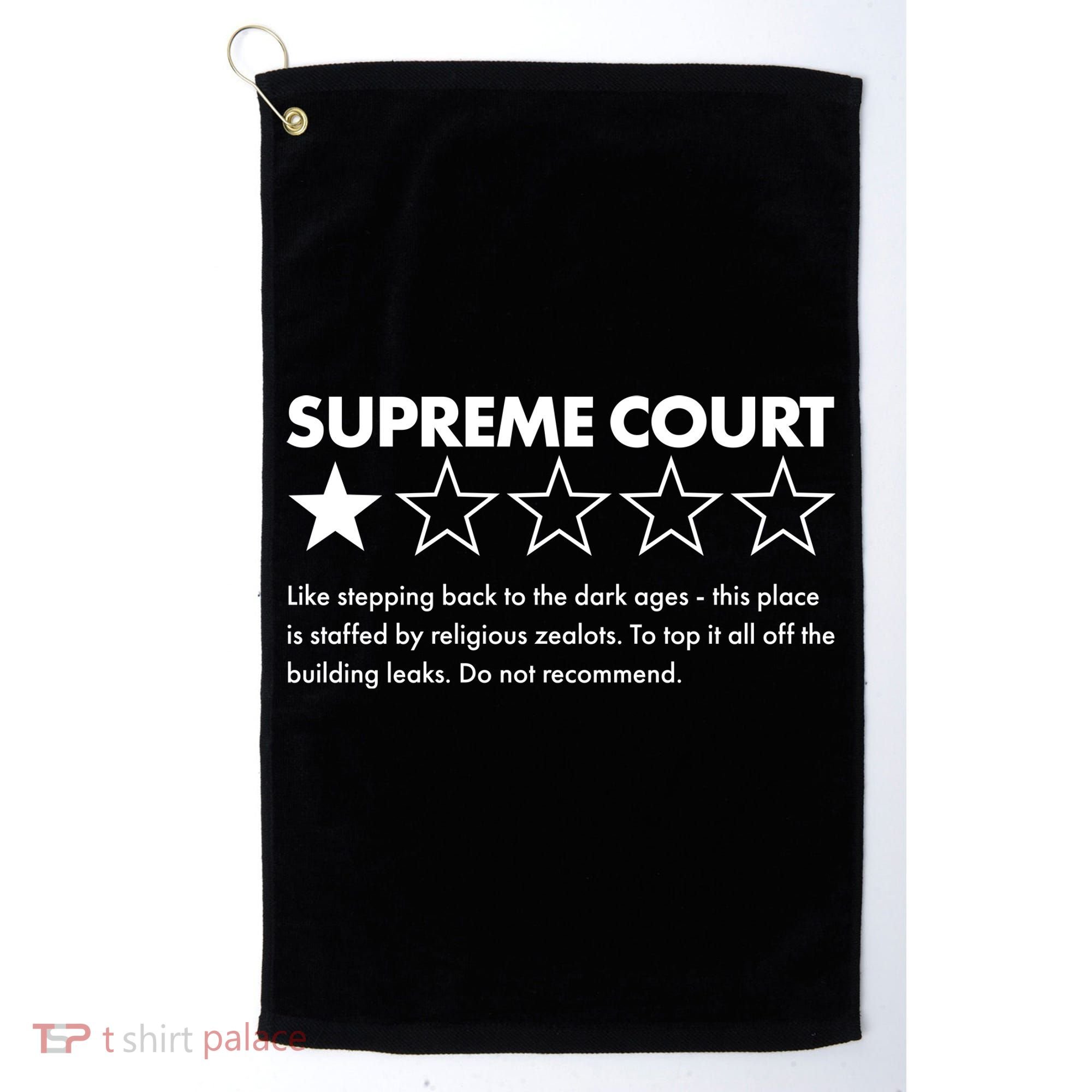 Supreme Court One Star Do Not Recommend Golf Towel