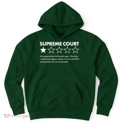 Supreme Court One Star Do Not Recommend Hoodie