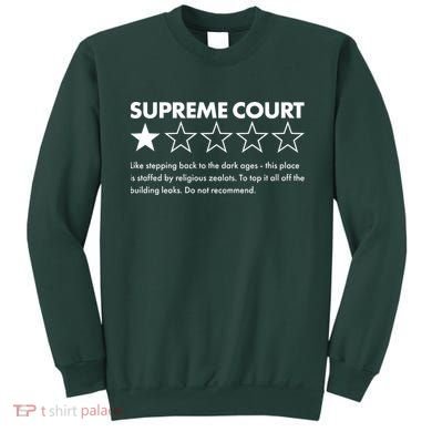 Supreme Court One Star Do Not Recommend Sweatshirt