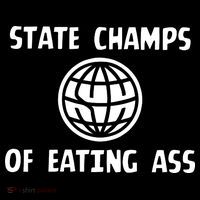 State Champ Of Eating Ass Toddler Hoodie thumb 2