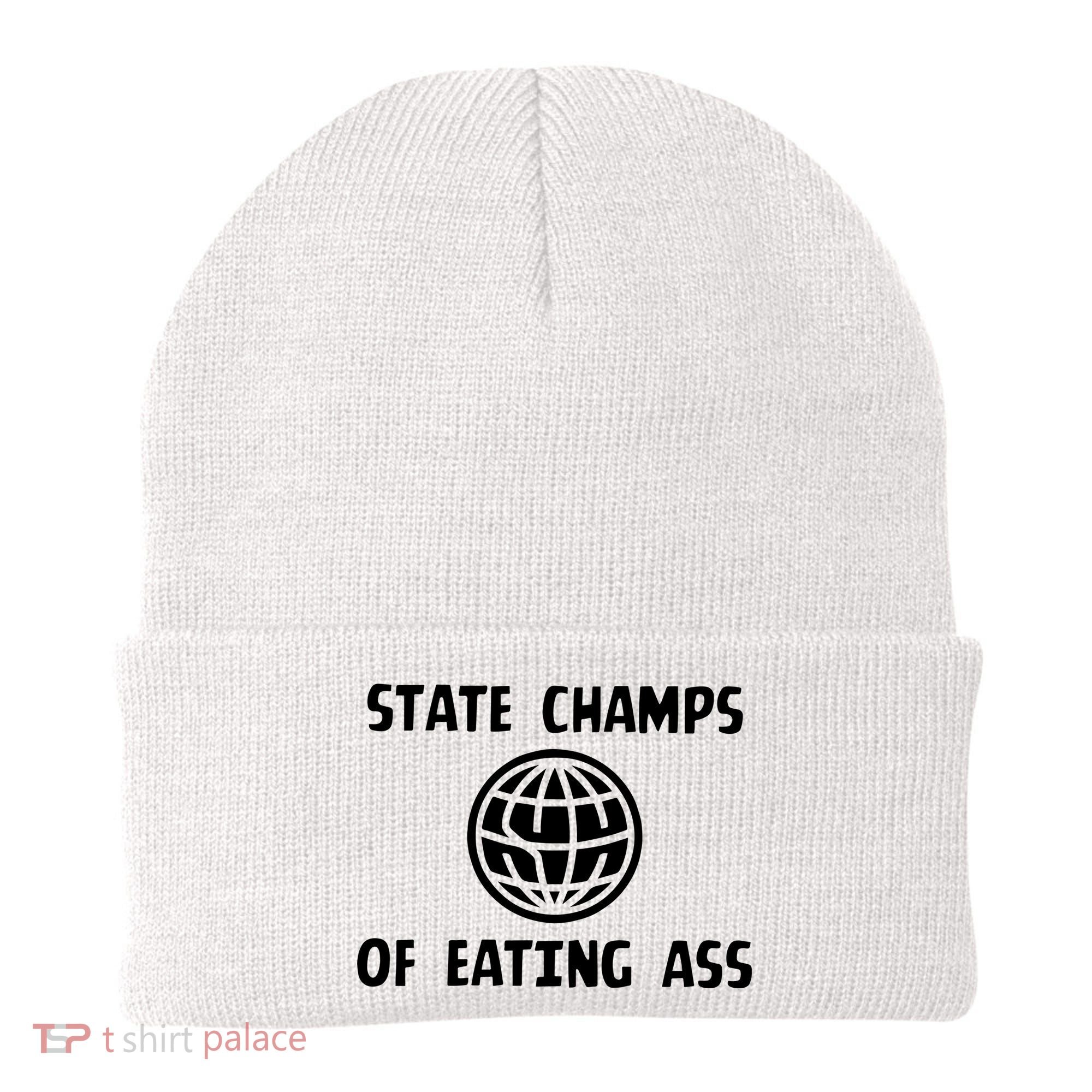 State Champ Of Eating Ass Beanie