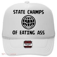 State Champ Of Eating Ass Hat thumb 0