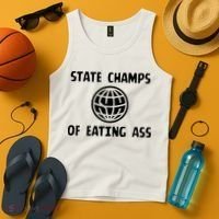 State Champ Of Eating Ass Tank Top thumb 4