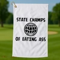 State Champ Of Eating Ass Golf Towel thumb 1