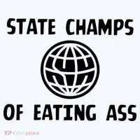 State Champ Of Eating Ass Toddler T-Shirt thumb 4