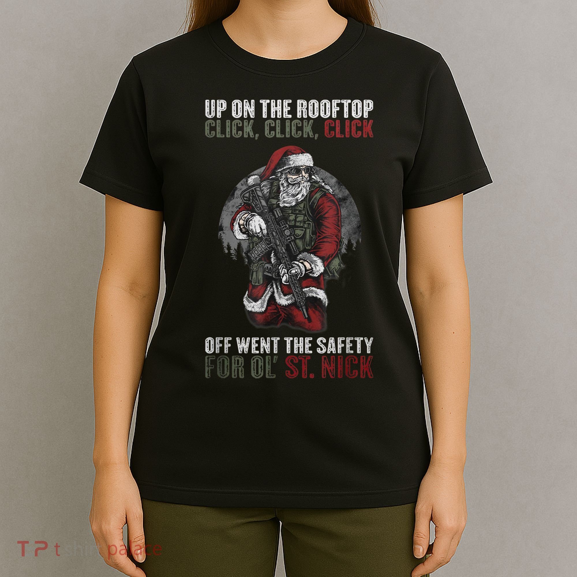 Santa Claus On The Rooftop Funny Tactical Safety Christmas T-Shirt