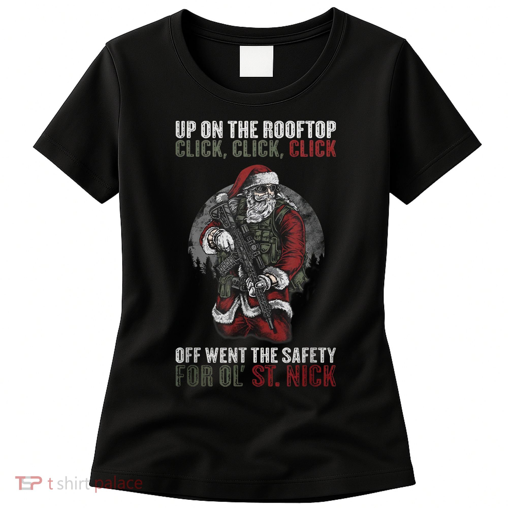 Santa Claus On The Rooftop Funny Tactical Safety Christmas Women's T-Shirt