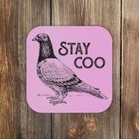 Stay Coo Pigeon Breeder Coaster thumb 0