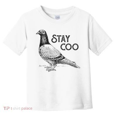 Stay Coo Pigeon Breeder Toddler T-Shirt