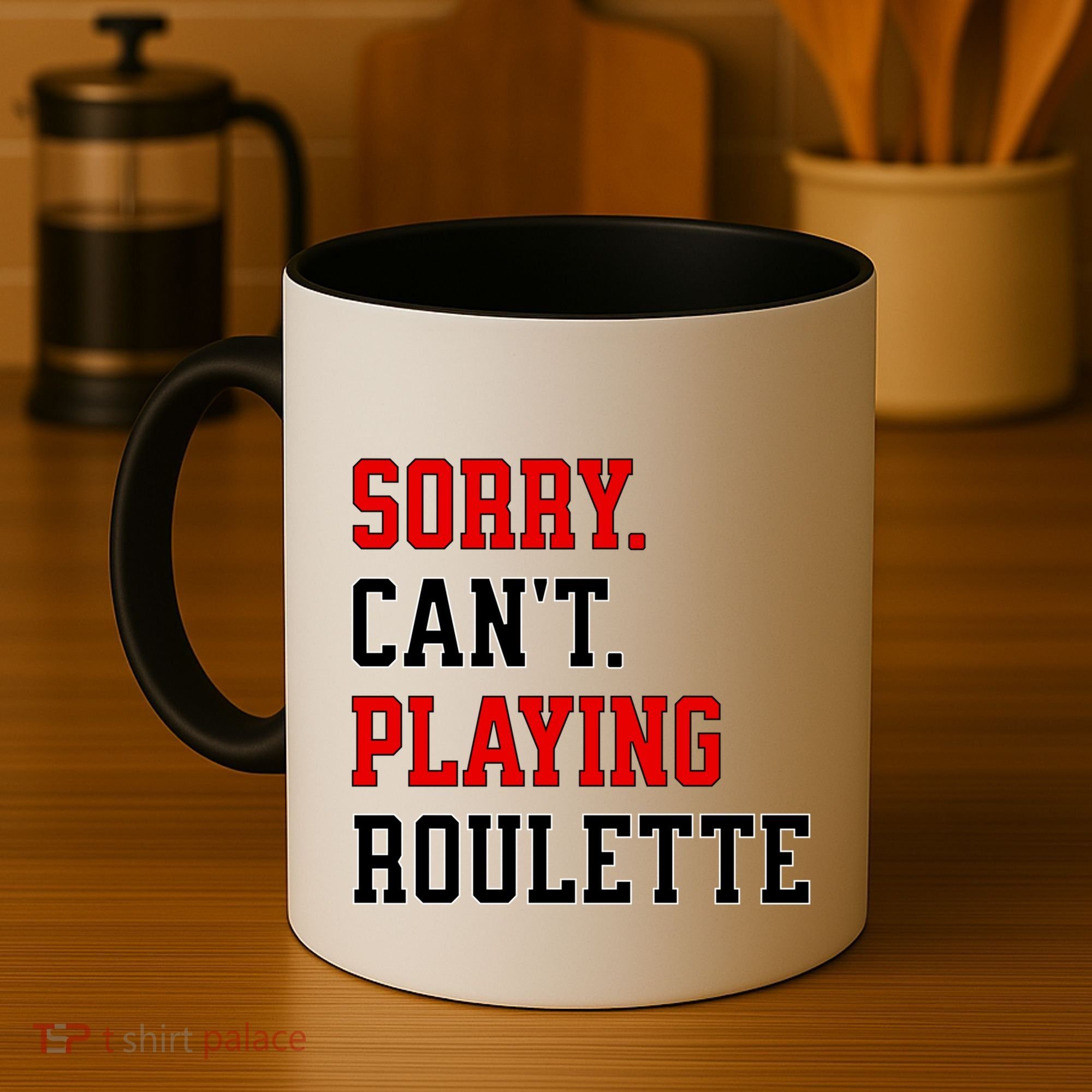 Sorry CanT Playing Roulette Funny Casino Gambling Fan Gift Coffee Mug