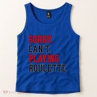 Sorry CanT Playing Roulette Funny Casino Gambling Fan Gift Tank Top thumb 2