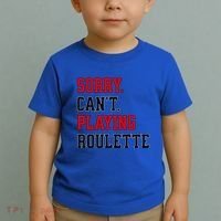 Sorry CanT Playing Roulette Funny Casino Gambling Fan Gift Toddler T-Shirt thumb 2