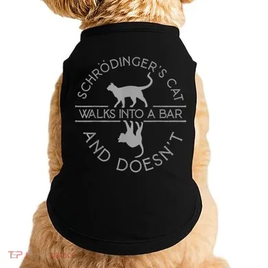 Schrodingers Cat Physics Doggie Tank