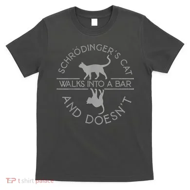 Schrodingers Cat Physics T-Shirt