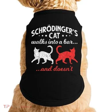Schrodingers Cat Physics Doggie Tank