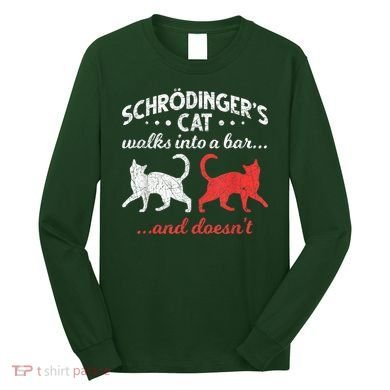 Schrodingers Cat Physics Long Sleeve Shirt
