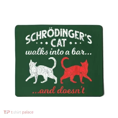Schrodingers Cat Physics Mousepad
