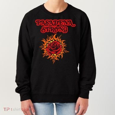 Strong California Pasadena Strong Rose Fire Women's Sweatshirt
