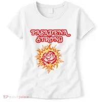 Strong California Pasadena Strong Rose Fire Women's T-Shirt thumb 0