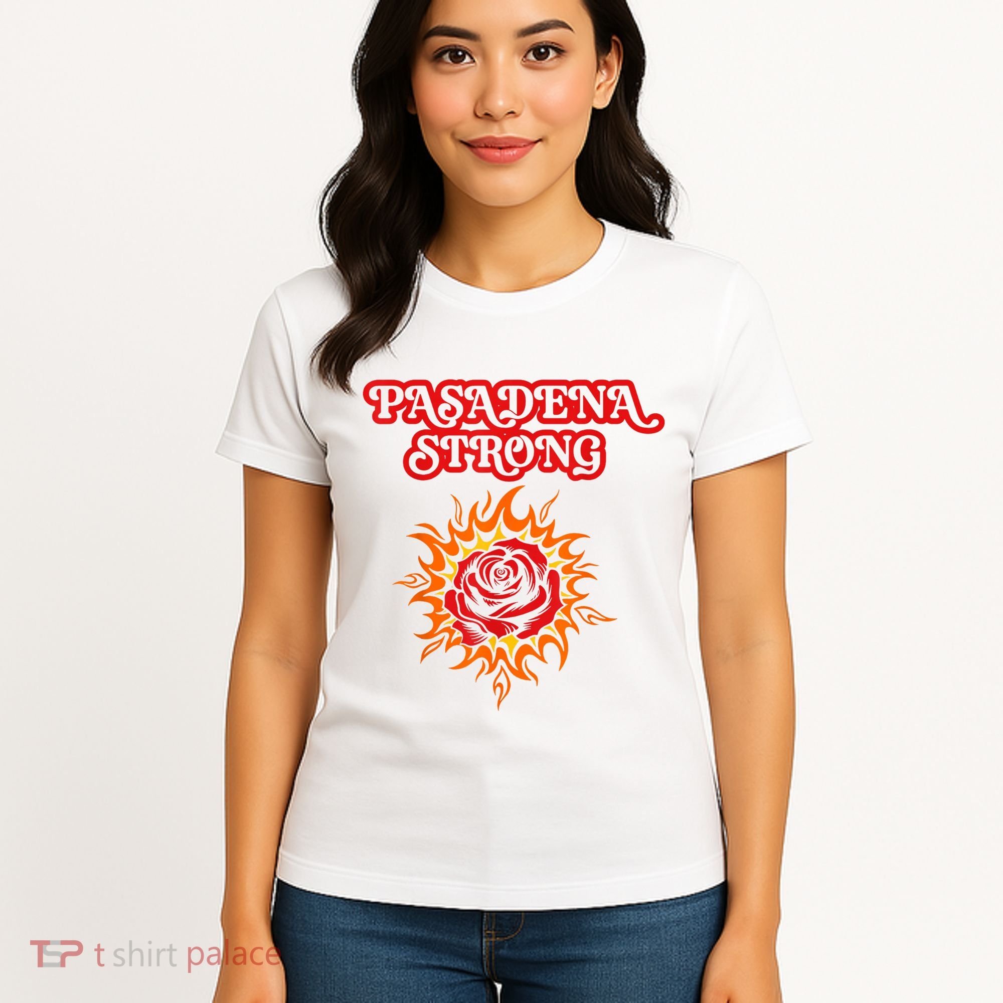 Strong California Pasadena Strong Rose Fire Women's T-Shirt