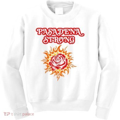 Strong California Pasadena Strong Rose Fire Kids Sweatshirt