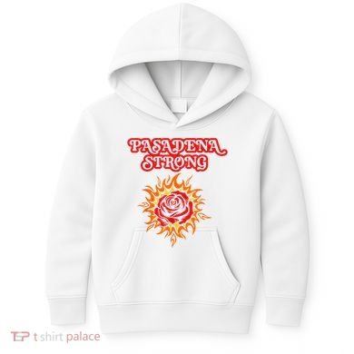 Strong California Pasadena Strong Rose Fire Kids Hoodie