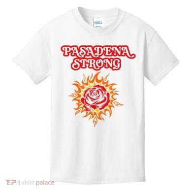 Strong California Pasadena Strong Rose Fire Kids T-Shirt